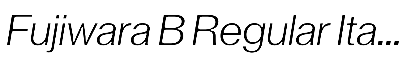 Fujiwara B Regular Italic
